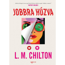 L.M. Chilton - Jobbra húzva egyéb könyv