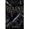L.Norell Violent Devotion | L. Norell