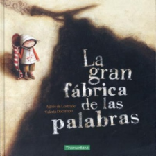  La gran fábrica de las palabras – Agnes de Lestrade idegen nyelvű könyv