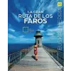  LA GRAN RUTA DE LOS FAROS – PASCUAL OTALORA,JAV