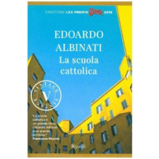 La scuola cattolica – Edoardo Albinati idegen nyelvű könyv