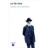  La Tia Tula – Miguel De Unamuno