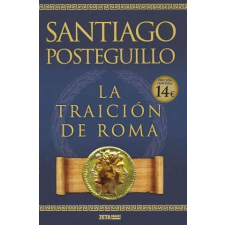  La Traicion de Roma = The Treachery of Rome – Santiago Posteguillo idegen nyelvű könyv