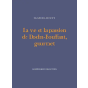  La vie et la passion de Dodin-Bouffant, gourmet – Marcel Rouff