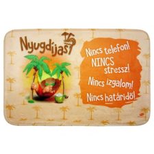 Lábtörlő Nyugdíjas..Nincs telefon, nincs stressz lakástextília