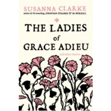 Ladies of Grace Adieu – Susanna Clarke idegen nyelvű könyv