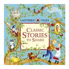 Ladybird Tales: Classic Stories to Share idegen nyelvű könyv