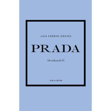 Laia Farran Graves - Prada - Divatikonok IV. egyéb könyv