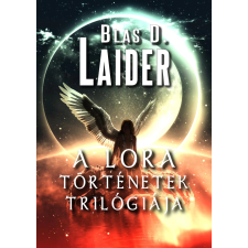 Laider Books A Lora történetek trilógiája egyéb e-könyv