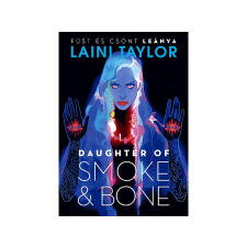  Laini Taylor - Daughter of Smoke & Bone - Füst és csont leánya irodalom