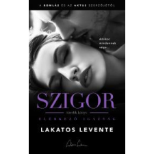 Lakatos Levente Publishing Elérkező igazság regény