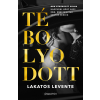 Lakatos Levente - Tébolyodott