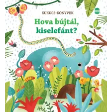 Lampion Könyvek Hova bújtál, kiselefánt? gyermek- és ifjúsági könyv