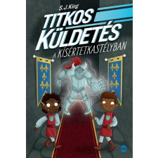 Lampion Könyvek Titkos küldetés a kísértetkastélyban gyermek- és ifjúsági könyv