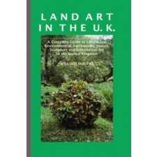  Land Art in the UK – William Malpas idegen nyelvű könyv