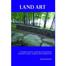  Land Art – William Malpas idegen nyelvű könyv