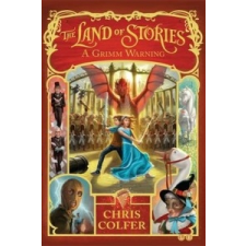  Land of Stories: A Grimm Warning – Chris Colfer idegen nyelvű könyv