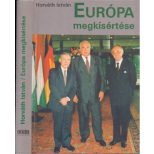 Láng Kiadó Európa megkísértése - Horváth István antikvárium - használt könyv