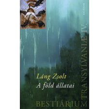 Láng Zsolt - A  föld állatai regény