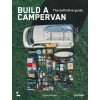 Lannoo Publishers Build a Campervan – Calum Creasey (Brožovaná)