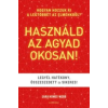 Lara Honos-Webb Használd az agyad okosan!