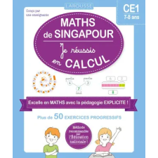 Larousse Les ateliers maths de Singapour - Je réussis en calculs - CE1 (Könyv) idegen nyelvű könyv