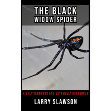 Larry Slawson (magánkiadás) The Black Widow Spider egyéb e-könyv