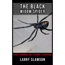 Larry Slawson (magánkiadás) The Black Widow Spider egyéb e-könyv