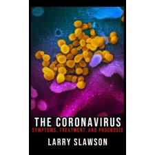 Larry Slawson (magánkiadás) The Coronavirus egyéb e-könyv