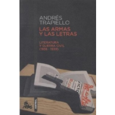  Las Armas Y Las Letras – Andres Trapiello idegen nyelvű könyv