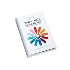 LAtelier du Vin 056728 Bor- és ételpárosítások 4 évszakon keresztül (laduv056728) gasztronómia