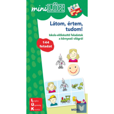 Látom, értem, tudom! - Iskola-előkészítő feladatok! gyermek- és ifjúsági könyv