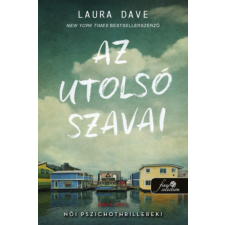Laura Dave - Az utolsó szavai egyéb könyv