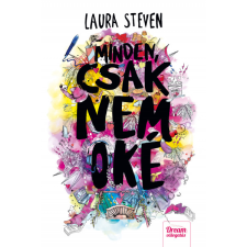 Laura Steven Minden, csak nem oké (BK24-175433) gyermek- és ifjúsági könyv