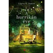 Lauren K. Denton - A hurrikán éve egyéb könyv