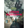 Lauren North - Jóban-rosszban