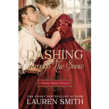 Lauren Smith (magánkiadás) Dashing Through the Snow egyéb e-könyv