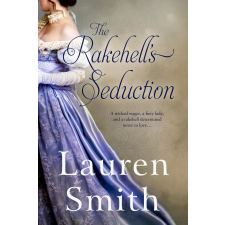 Lauren Smith (magánkiadás) The Rakehell’s Seduction egyéb e-könyv