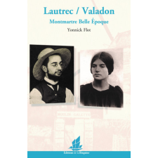  Lautrec Valadon Montmartre Belle Epoque – Flot idegen nyelvű könyv