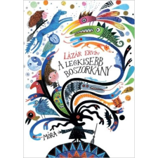 Lázár Ervin - A legkisebb boszorkány egyéb könyv