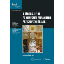 Lázár Imre - A társas-lelki és művészeti folyamatok pszichofiziológiája sport