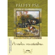 Lazi A vadon vonzásában - Pálffy Pál egyéb könyv