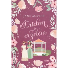 Lazi Értelem és érzelem - Éldekorált kiadás - Jane Austen regény
