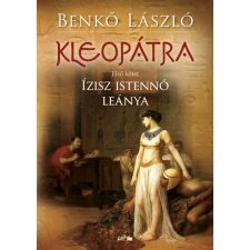 Lazi Könyvkiadó Benkő László - Kleopátra I. irodalom