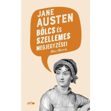 Lazi Könyvkiadó Jane Austen bölcs és szellemes megjegyzései regény
