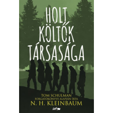 Lazi Könyvkiadó N. H. Kleinbaum - Holt Költők Társasága regény