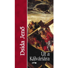 Lazi Könyvkiadó Út a kálváriára irodalom