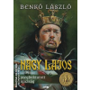 Lazi Nagy Lajos III. - Megbuktatott igazság - Benkő László