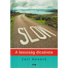 Lazi Slow - A lassúság dicsérete antikvárium - használt könyv