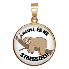 Lazulj es ne stresszelj (2.) medál lánccal vagy kulcstartóval nyaklánc